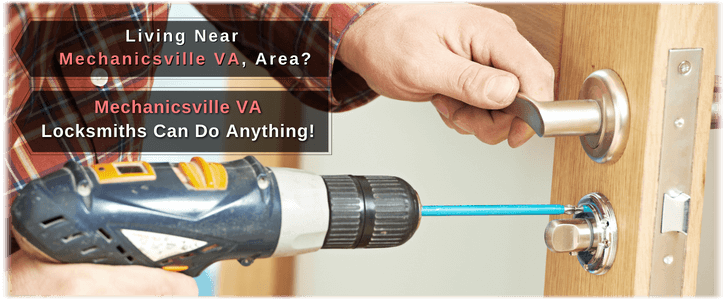 Mechanicsville VA Locksmith Services (804) 258-6522